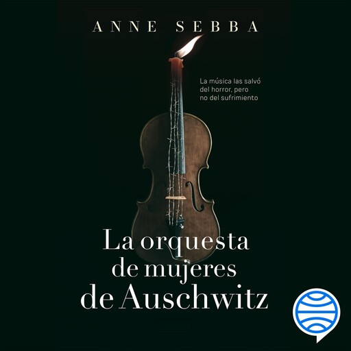 La orquesta de mujeres de Auschwitz, Anne Sebba