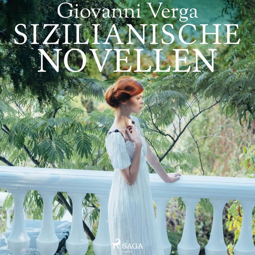Sizilianische Novellen (Ungekürzt), Giovanni Verga
