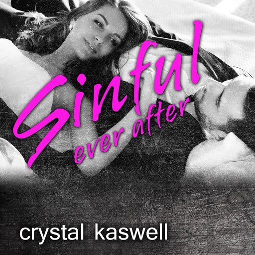 Sinful Ever After, Crystal Kaswell