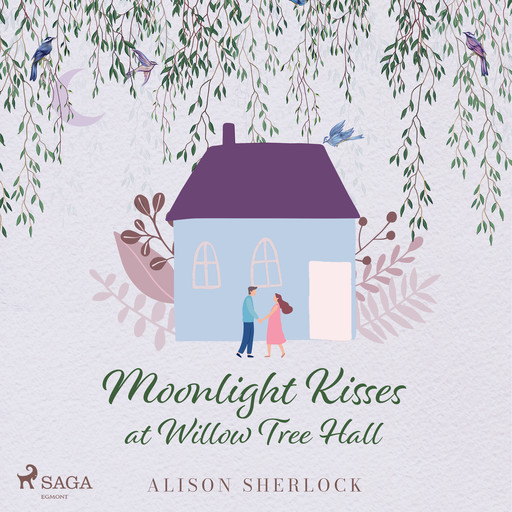 Moonlight Kisses at Willow Tree Hall, Alison Sherlock