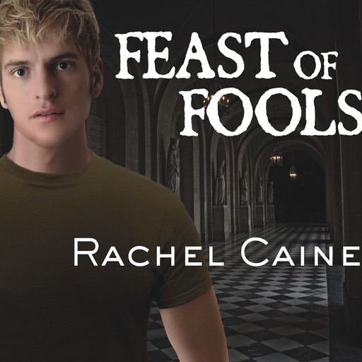 Feast of Fools, Rachel Caine
