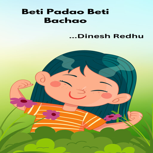 Beti Bachao Beti Padao, Dinesh Redhu