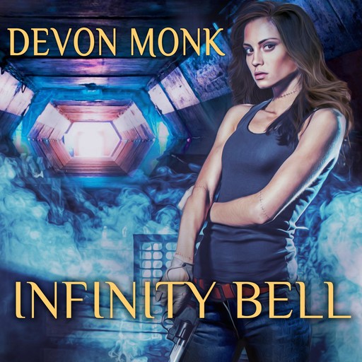 Infinity Bell, Devon Monk
