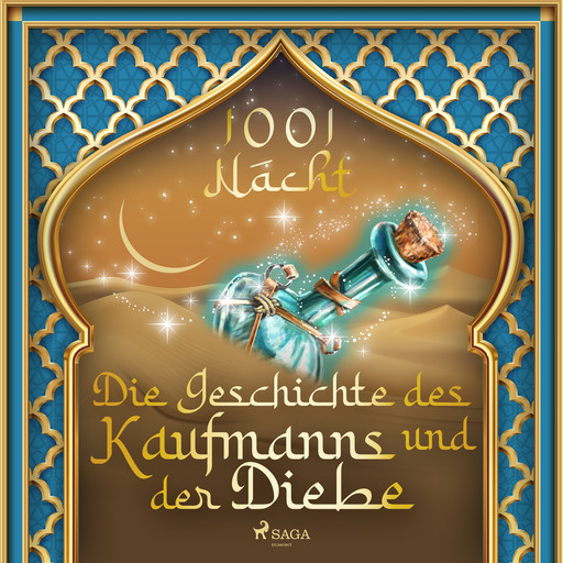Die Geschichte des Kaufmanns und der Diebe, Märchen aus 1001 Nacht
