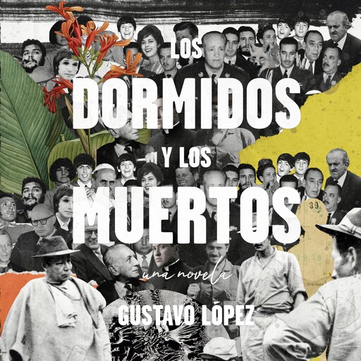 Los dormidos y los muertos, Gustavo López