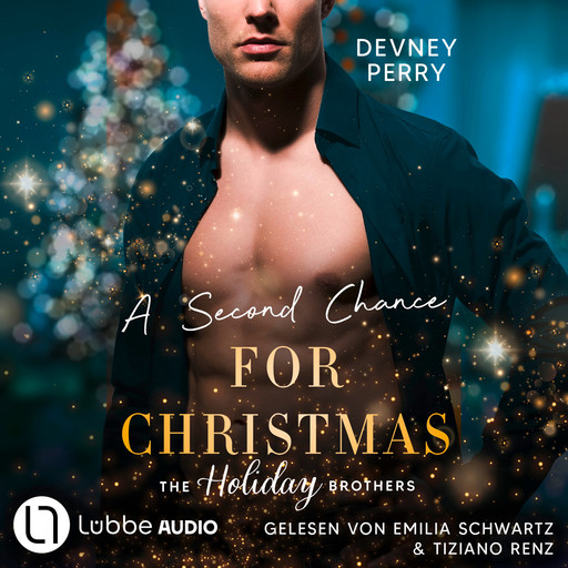 A Second Chance for Christmas - Die Holiday-Brothers-Reihe, Teil 3 (Ungekürzt), Devney Perry