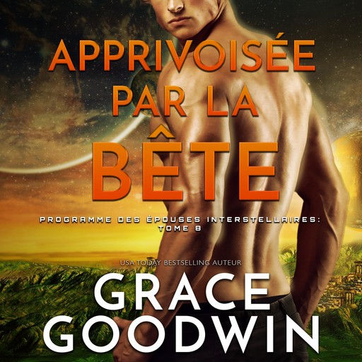Apprivoisée par la Bête, Grace Goodwin