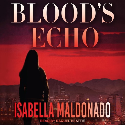 Blood's Echo, Isabella Maldonado