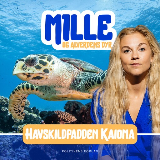 Mille og alverdens dyr - Havskildpadden Kaiomi, Mille Gori