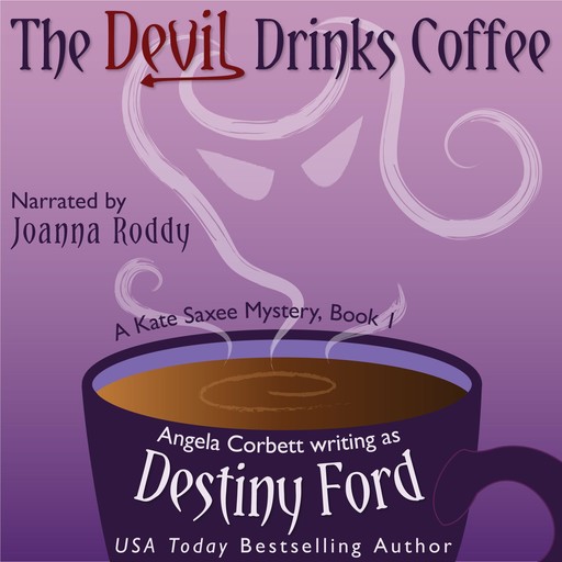 The Devil Drinks Coffee, Destiny Ford, Angela Corbett