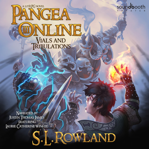 Pangea Online 3: Vials and Tribulations, S.L. Rowland