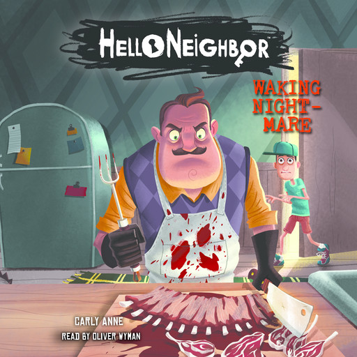 Waking Nightmare: An AFK Book (Hello Neighbor #2), Carly Anne West