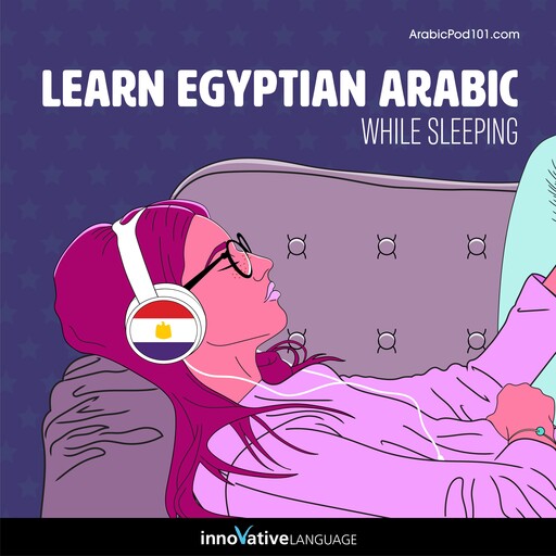 Learn Arabic While Sleeping, Innovative Language Learning LLC