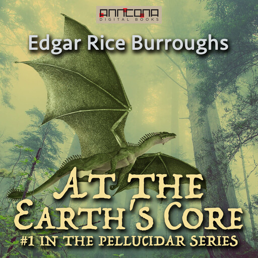 At the Earth's Core, Edgar Rice Burroughs