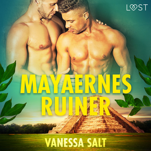 Mayaernes ruiner – erotisk novelle, Vanessa Salt