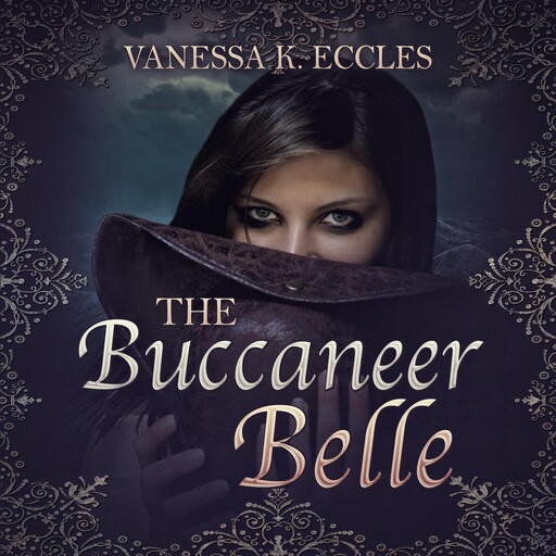 The Buccaneer Belle, Vanessa K. Eccles