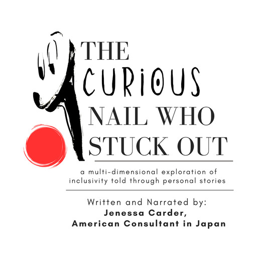 The Curious Nail Who Stuck Out, Jenessa Carder