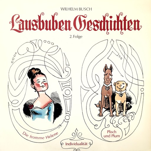 Wilhelm Busch, Band 2: Lausbuben-Geschichten, Wilhelm Busch