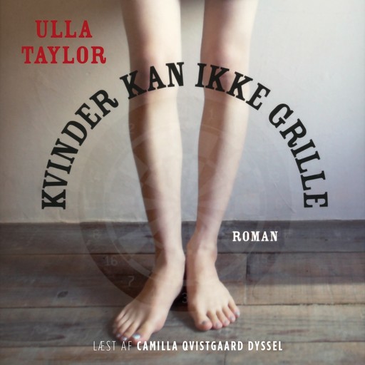 Kvinder kan ikke grille, Ulla Taylor
