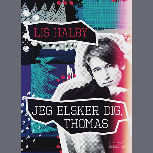 Jeg elsker dig, Thomas, Lis Halby