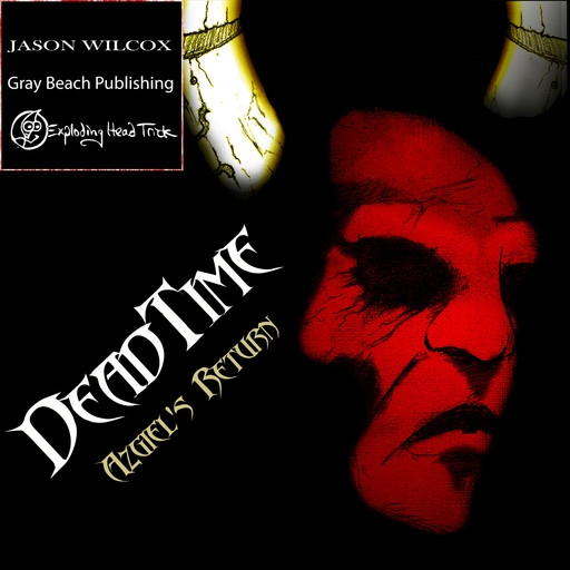 Dead Time: Azgiel's Return, Jason Wilcox