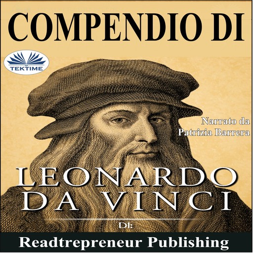 Compendio Di Leonardo Da Vinci Di Walter Isaacson, Readtrepreneur Publishing