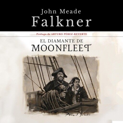 El diamante de Moonfleet, Arturo Pérez-Reverte, John Meade Falkner