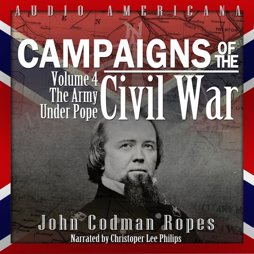 Campaigns of the Civil War, Volume 4, John Codman Ropes