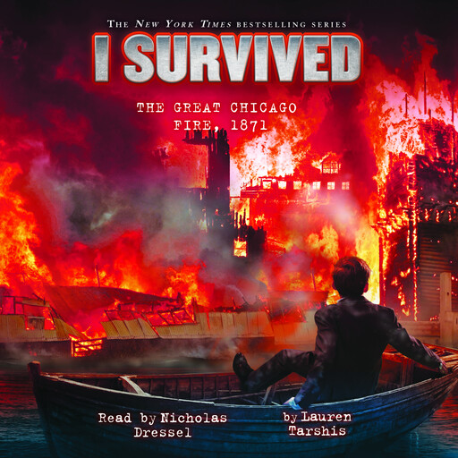 I Survived the Great Chicago Fire, 1871 (I Survived #11), Lauren Tarshis