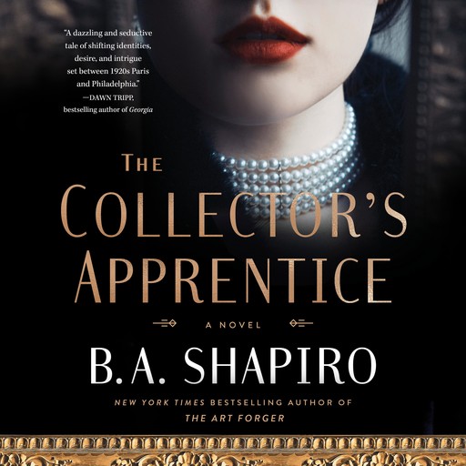 The Collector’s Apprentice, B.A.Shapiro
