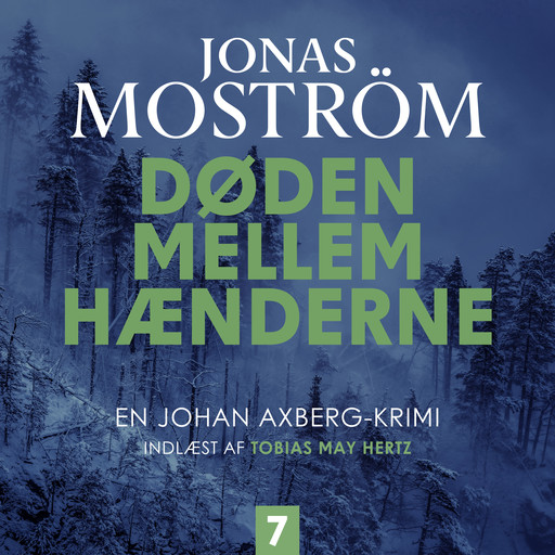 Døden mellem hænderne - 7, Jonas Moström