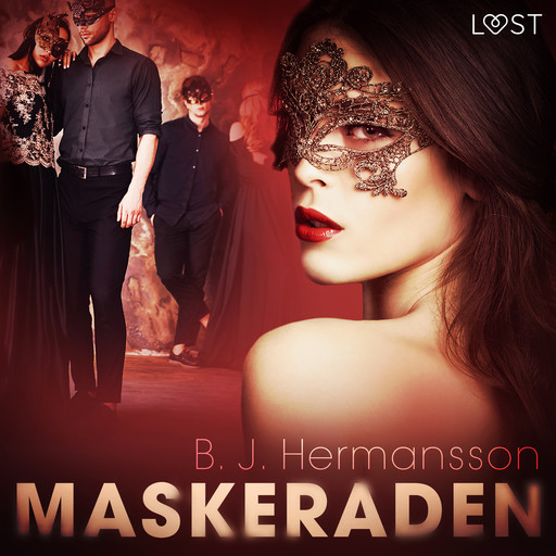 Maskeraden - erotisk novell, B.J. Hermansson