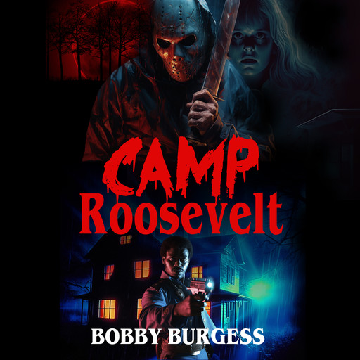 Camp Roosevelt, Bobby Burgess