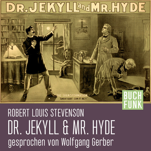 Der seltsame Fall des Dr. Jekyll und Mr. Hyde (Ungekürzt), Robert Louis Stevenson