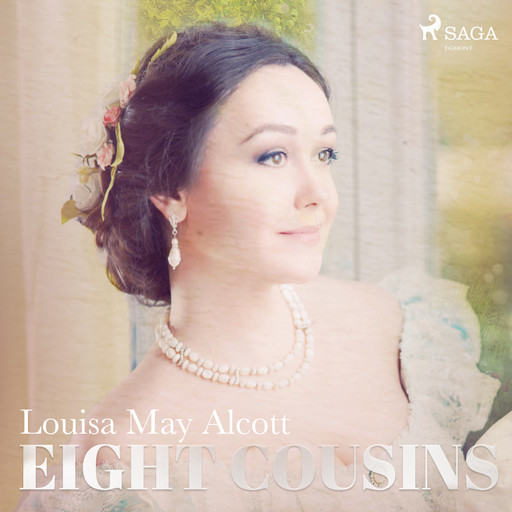 Eight cousins, Louisa May Alcott