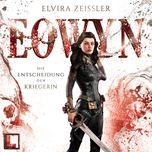 Die Entscheidung der Kriegerin - Eowyn, Band 2 (ungekürzt), Elvira Zeißler