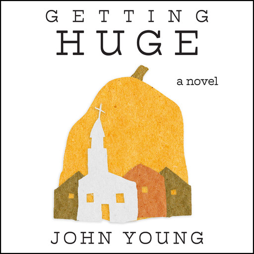 Getting Huge, John Young
