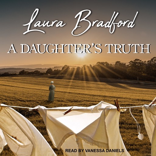 A Daughter's Truth, Laura Bradford