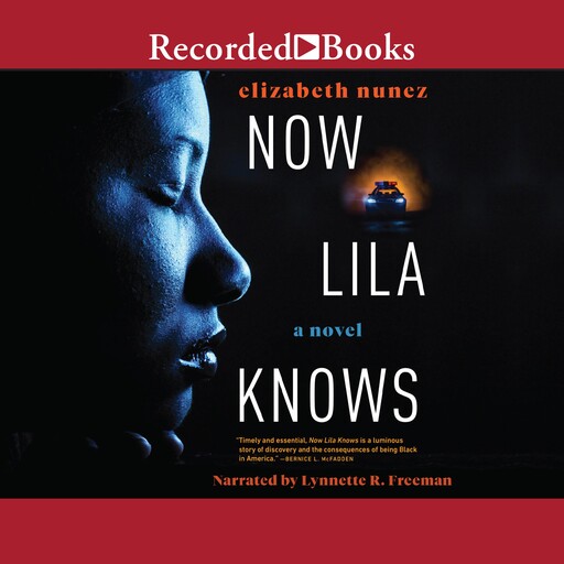 Now Lila Knows, Elizabeth Nunez