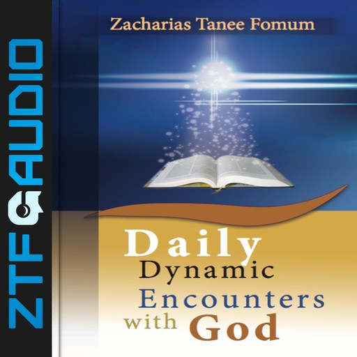 Daily Dynamic Encounters With God, Zacharias Tanee Fomum