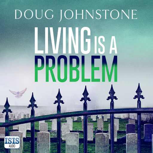 Living is a Problem, Doug Johnstone