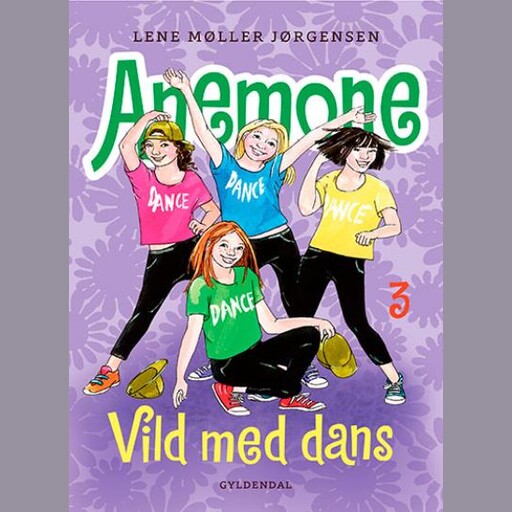 Anemone 3 - Vild med dans, Lene Møller Jørgensen