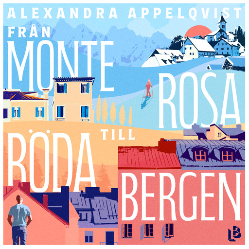Från Monterosa till Röda bergen, Alexandra Appelqvist