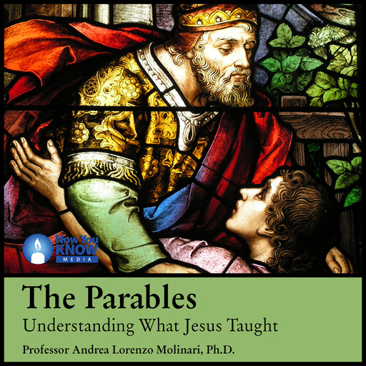 The Parables: Understanding What Jesus Taught, Ph.D., Andrea Molinari, Jack T. Conroy Jr.