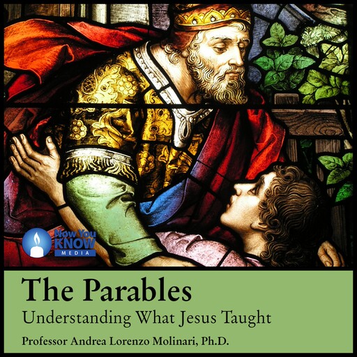 The Parables: Understanding What Jesus Taught, Ph.D., Andrea Molinari, Jack T. Conroy Jr.
