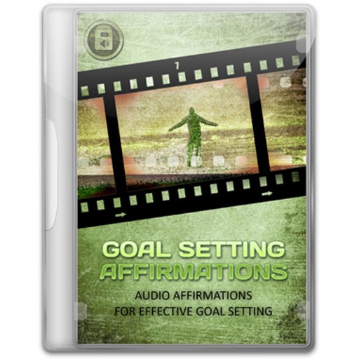 Goal Setting Affirmations - 5 Minutes Daily to Reach The Goals You Set In Your Life, Empowered Living