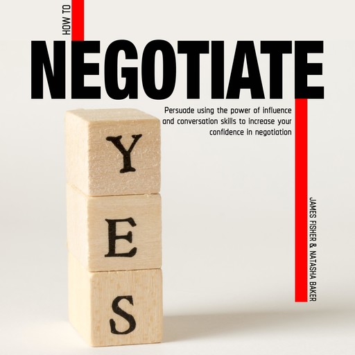 How to Negotiate, James Fisher, Natasha Baker