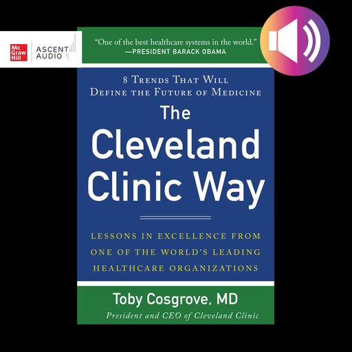 The Cleveland Clinic Way, Toby Cosgrove