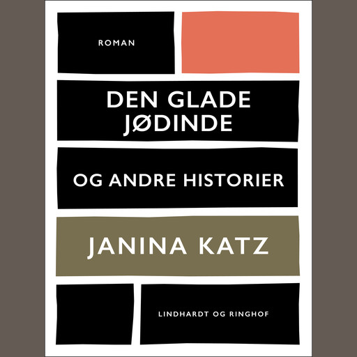 Den glade jødinde og andre historier, Janina Katz