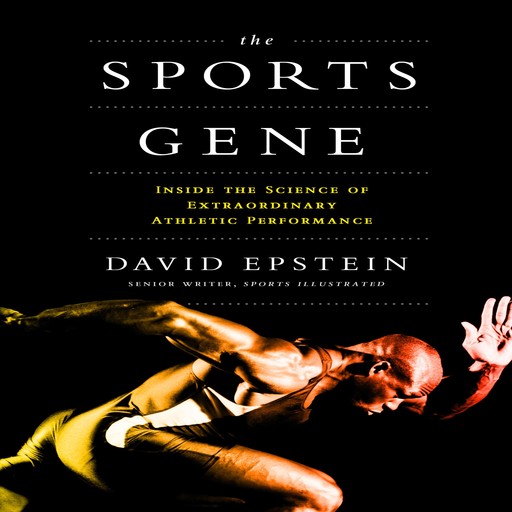 The Sports Gene, David Epstein